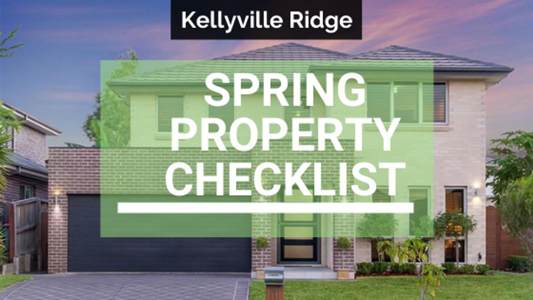 Spring Property Checklist for Kellyville Homes