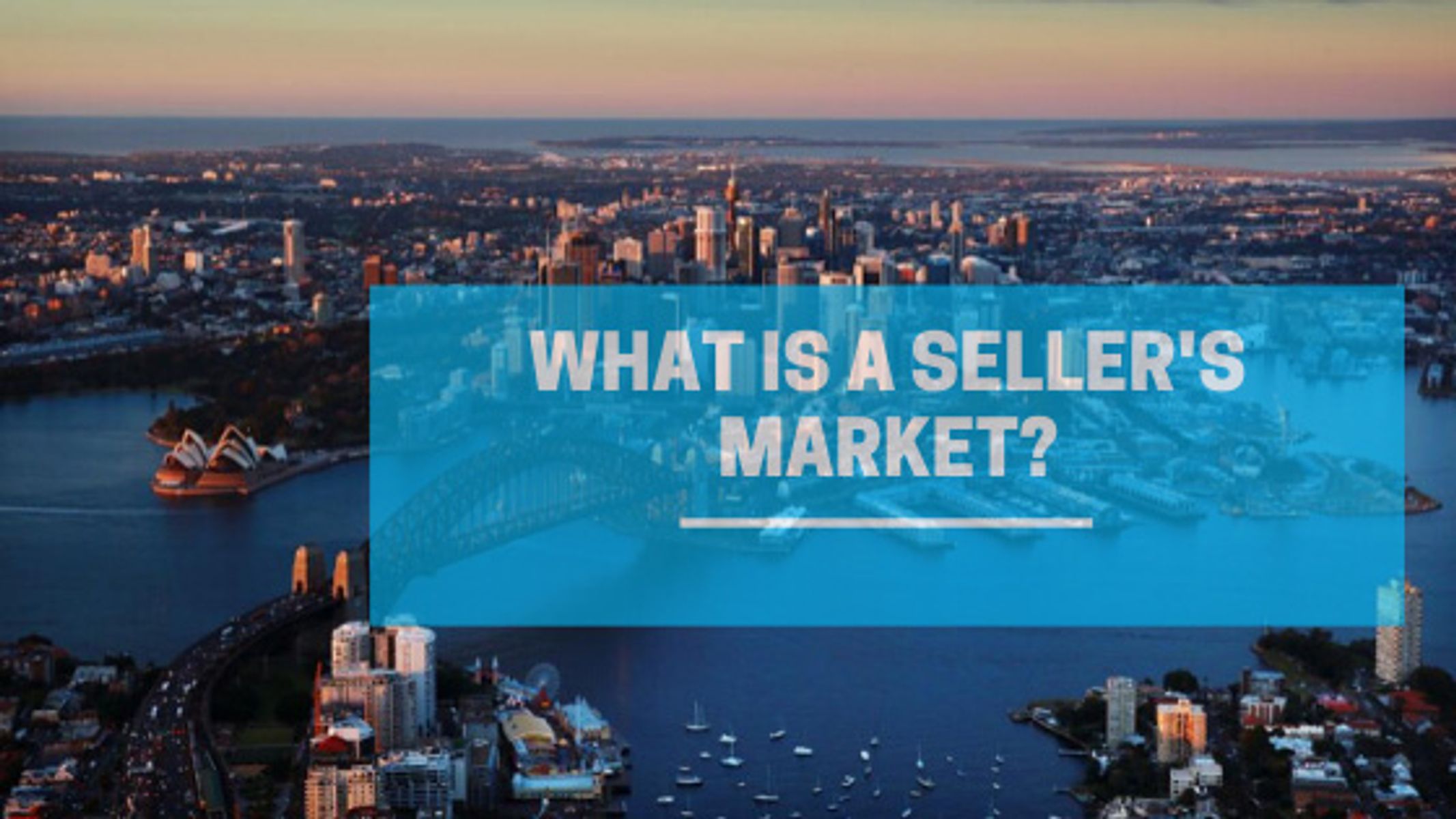The Hills District: What Is A Sellers Market?