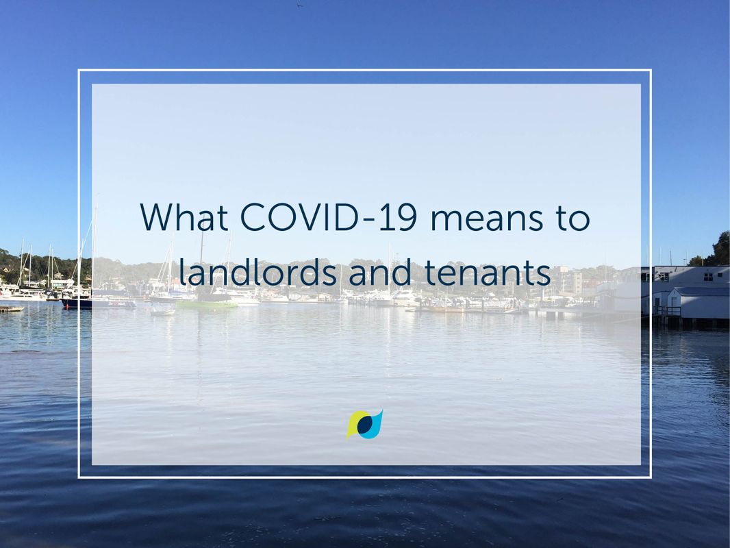 What COVID19 means to landlords and tenants