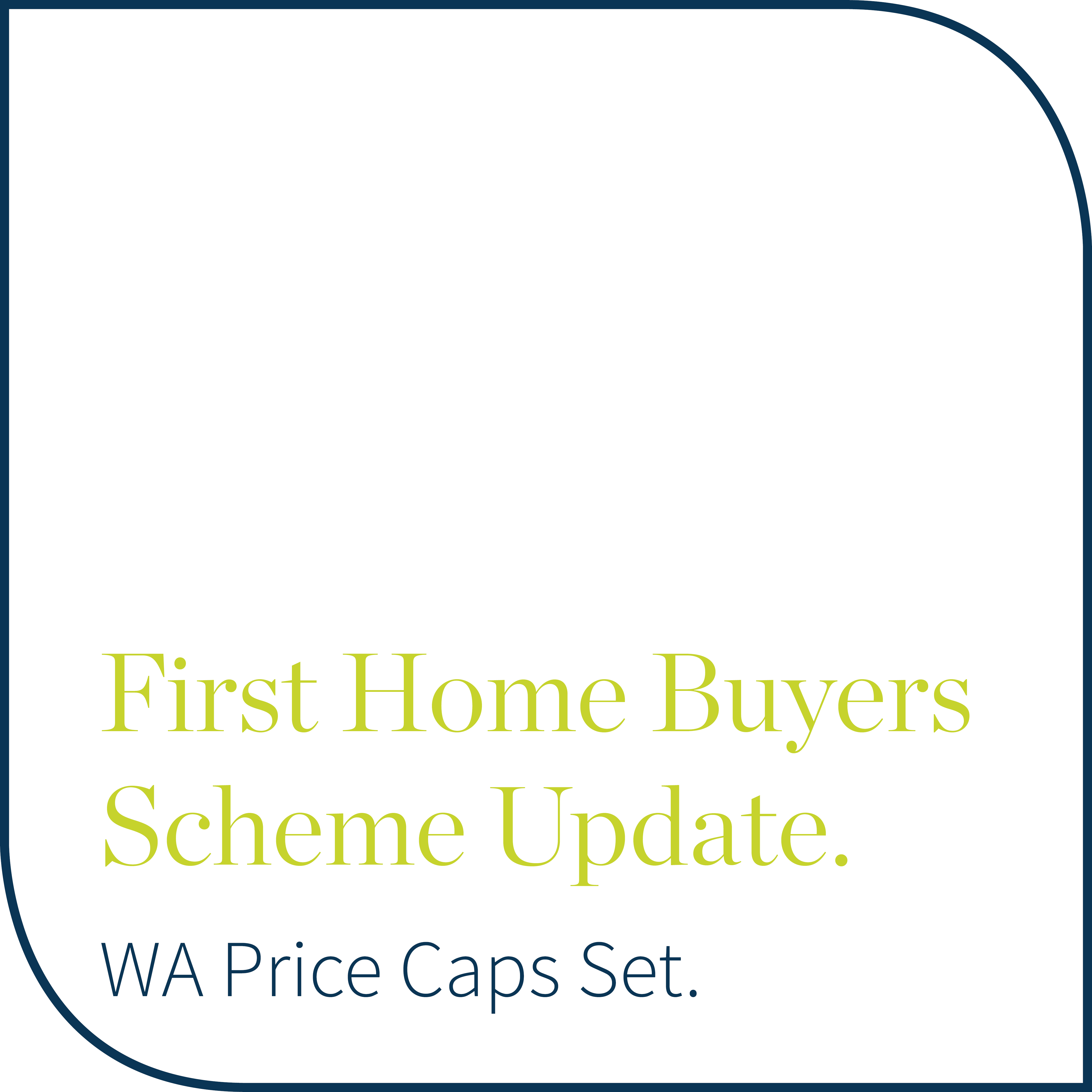 First Home Buyer Scheme Price Cap